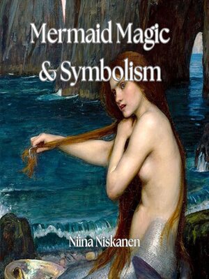cover image of Mermaid Magic and Symbolism
